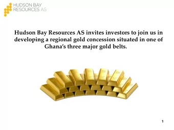 Ghanas three major gold belts.  1  1  Investment case 2011  The company has an attractive