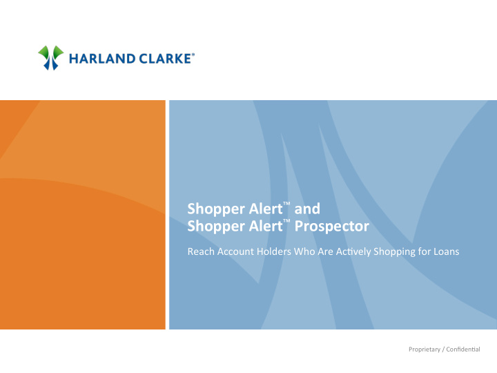 shopper alert and shopper alert prospector