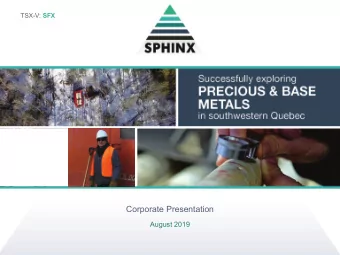 Corporate Presentation  August 2019  FORWARD-LOOKING STATEMENTS  This corporate presentation may