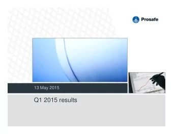 Q1 2015 results  Disclaimer  All statements in this presentation other than statements of