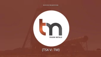 (TSX-V: TM)  This presentation contains forward-looking information which may include,