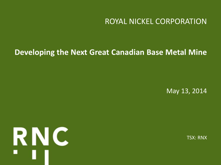royal nickel corporation developing the next great