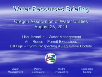 Water Resources Briefing  Water Resources Briefing  Oregon Association of Water Utilities  Oregon