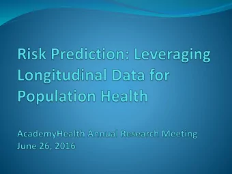Learning Objectives  Recognize parametric and nonparametric methods for  predicting patient