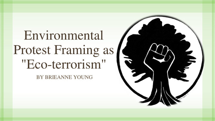 environmental protest framing as eco terrorism