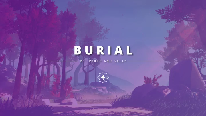 b u r i a l
