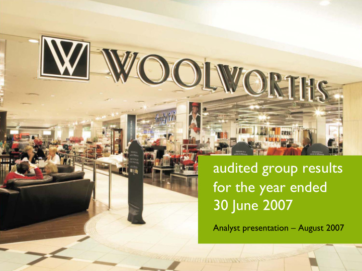 audited group results for the year ended 30 june 2007