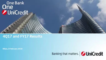 4Q17 and FY17 Results  Milan, 8 February 2018  Disclaimer This Presentation may contain written and