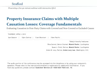 Property Insurance Claims with Multiple  Causation Losses: Coverage Fundamentals  Evaluating