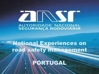 National Experiences on  road safety management  PORTUGAL GOVERNMENT STRUCTURE AND KEY PLAYERS  1-