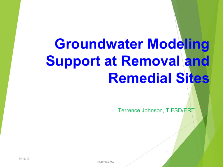 groundwater modeling support at removal and remedial sites