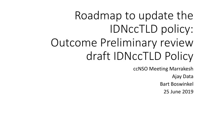 roadmap to update the idncctld policy outcome preliminary