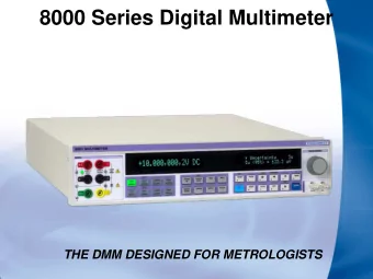 8000 Series Digital Multimeter  THE DMM DESIGNED FOR METROLOGISTS  Key Features  Function  Range