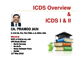 ICDS Overview  &amp;  ICDS I &amp; II