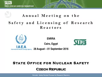 A n n u a l  M e e t i n g  o n  t h e  S a f e t y  a n d  L i c e n s i n g  o f  R e s e a r c h