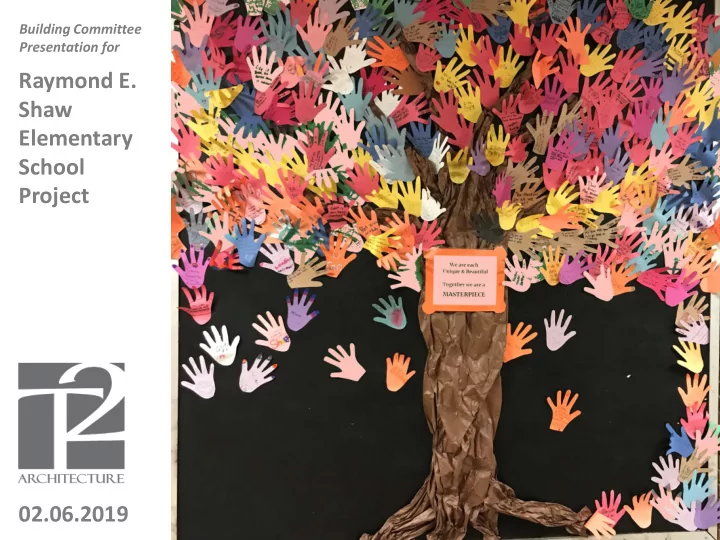 raymond e shaw elementary school project 02 06 2019 agenda