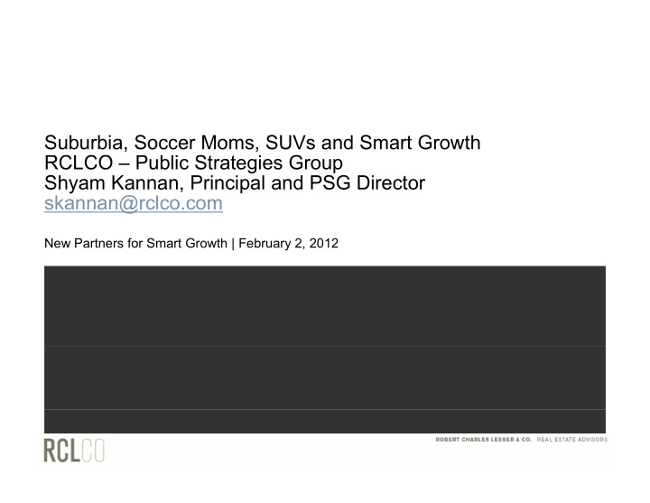 suburbia soccer moms suvs and smart growth rclco rclco