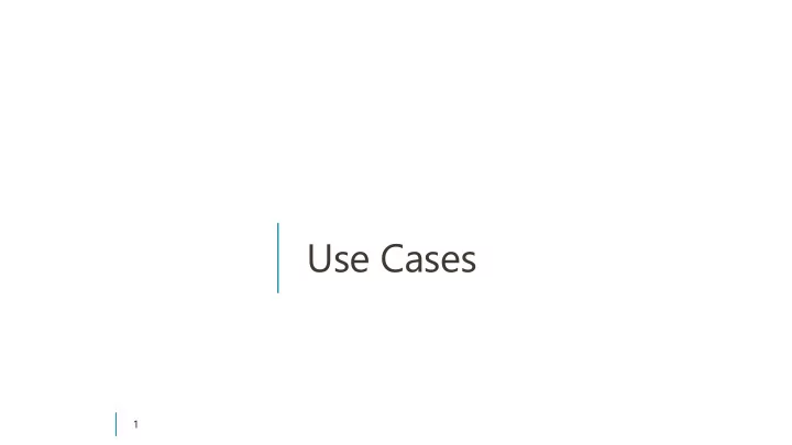 use cases
