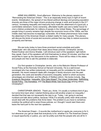 ARNE KALLEBERG: Good afternoon. Welcome to the plenary session on  Reinventing the American