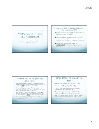 Whats New in RTI and  SLD identification since 2009  SLD Assessment  Broward SP&amp;P SLD