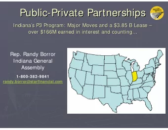 Public-  -Private Partnerships  Private Partnerships  Public  Indianas P3 Program: Major Moves