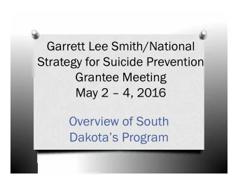 Overview of South  Dakotas Program Project Initiatives  Community Awareness initiatives  1.