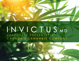 C O R P O R A T E  P R E S E N T A T I O N  C A N A D A  S  C A N N A B I S  C O M P A N Y