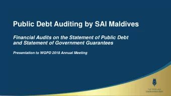Public Debt Auditing by SAI Maldives  Financial Audits on the Statement of Public Debt  and