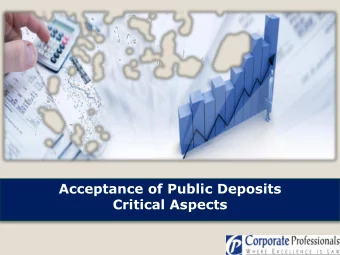 Acceptance of Public Deposits  Critical Aspects  REGULATORY FRAMEWORK FOR PUBLIC DEPOSITS  AS PER