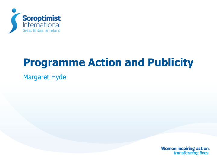 programme action and publicity