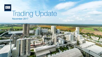 November 2017  Key Messages   9M trading  continuation of H1 trends despite  adverse US