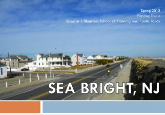 Edward J. Bloustein School of Planning and Public Policy  Presentation Outline 1.  Who We Are 2.