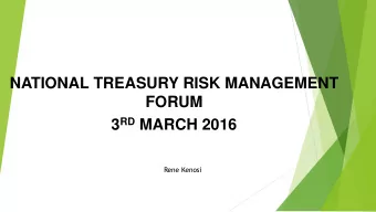 FORUM 3 RD MARCH 2016  Rene Kenosi  TABLE OF CONTENTS  1.  Problem Statement  2.  Risk Management