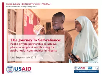 The Journey  T  o Self-reliance:  Public-private partnership to achieve  pharma-compliant