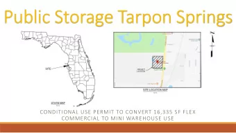 Public Storage Tarpon Springs  CONDITIONAL USE PERMIT TO CONVERT 16,335 SF FLEX  COMMERCIAL TO MINI