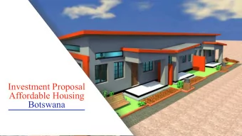 Investment Proposal  Affordable Housing  Botswana  Specialised in African Investments  Realty