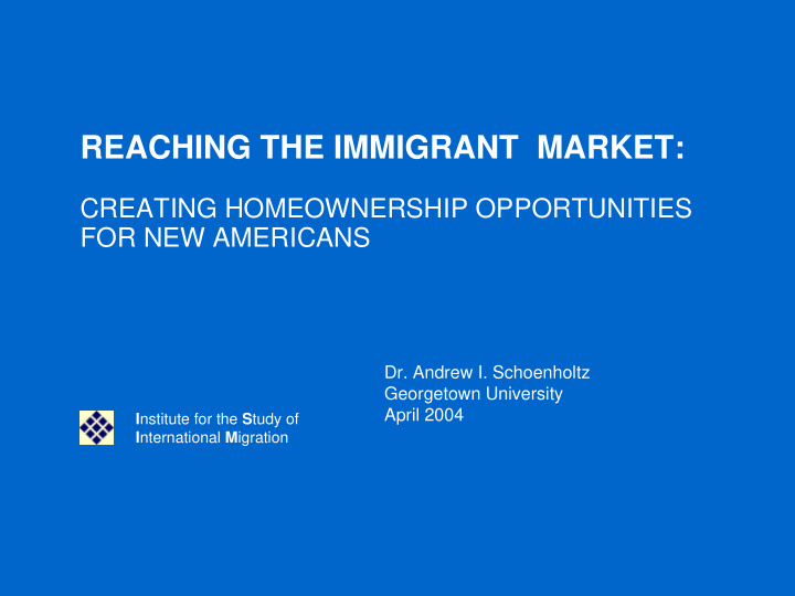reaching the immigrant market
