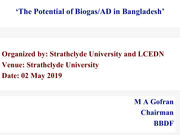 the potential of biogas ad in bangladesh