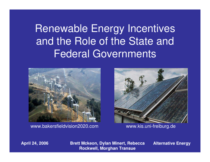 renewable energy incentives and the role of the state and