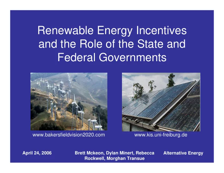 renewable energy incentives and the role of the state and