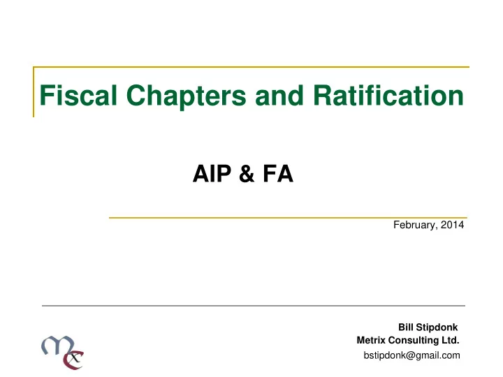 aip fa february 2014 bill stipdonk metrix consulting ltd