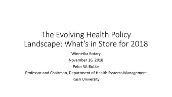 Landscape: Whats in Store for 2018  Winnetka Rotary  November 16, 2018  Peter W. Butler