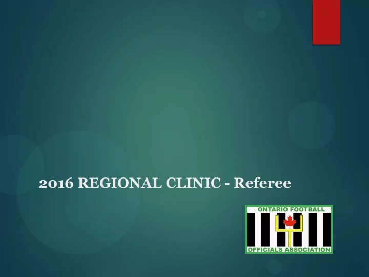 2016 regional clinic referee referee