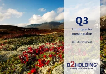 Q3  Third quarter  presentation  Oslo, 6 November 2019  Four main focus areas going forward