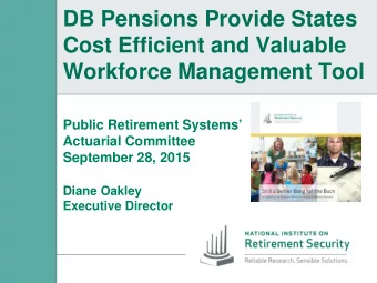 DB Pensions Provide States  Cost Efficient and Valuable  Workforce Management Tool  Public