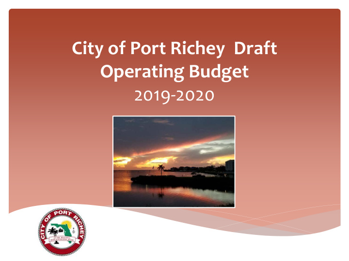 city of port richey draft operating budget 2019 2020