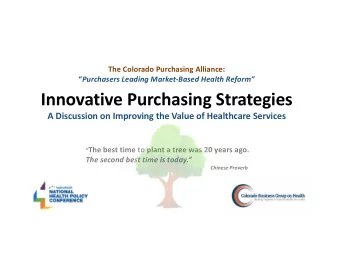 Innovative Purchasing Strategies  A Discussion on Improving the Value of Healthcare Services