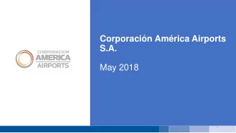 Corporacin Amrica Airports  S.A.  May 2018  1  Ownership and Corporate Structure  Southern Cone