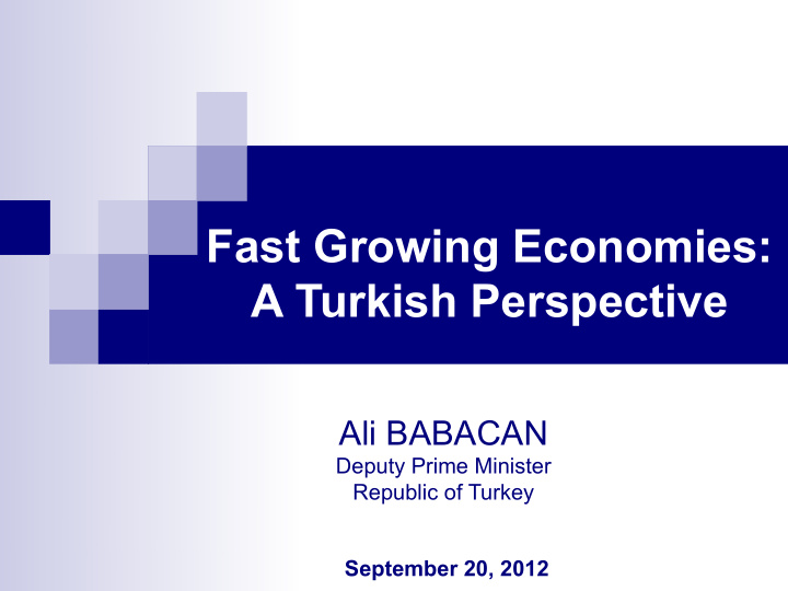 fast growing economies a turkish perspective