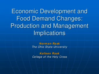 Economic Development and  Economic Development and  Food Demand Changes:  Food Demand Changes: